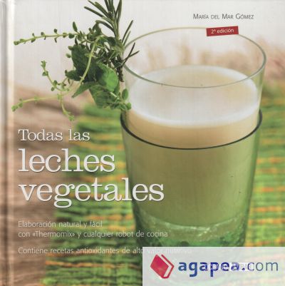 Todas las leches vegetales