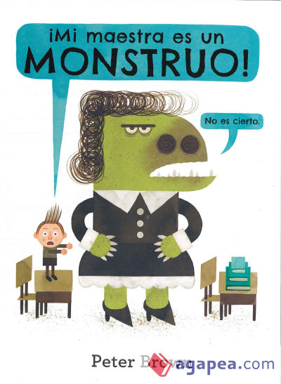 ¡Mi maestra es un MONSTRUO!