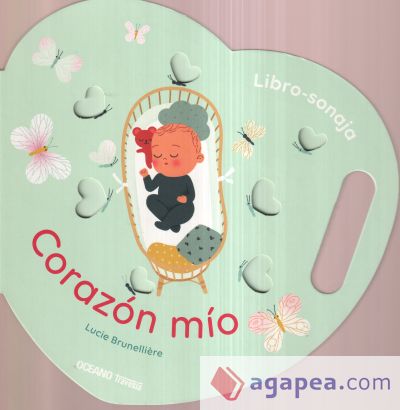 Corazón mío (libro-sonaja)