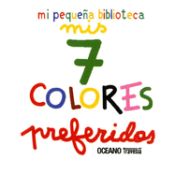 Portada de Mis siete colores preferidos