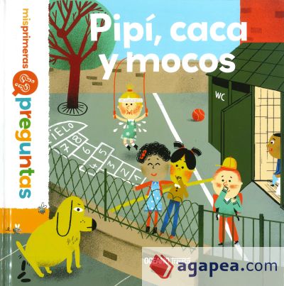 Pipí, caca y mocos