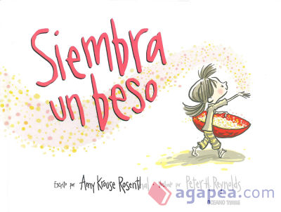 Siembra un beso