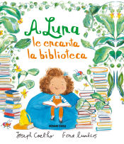 Portada de A Luna le encanta la biblioteca