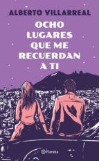 Portada de Ocho lugares que me recuerdan a ti (Nueva edición) (Ebook)