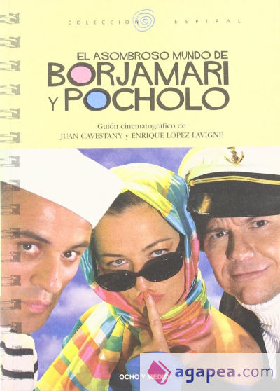 El asombroso mundo de Borjamari y Pocholo