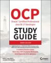 Ocp Oracle Certified Professional Java Se 17 Developer Study Guide: Exam 1z0-829