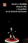 Octavio Paz y la poética de la historia mexicana.