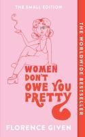 Portada de Women Don't Owe you Pretty