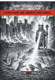 Portada de CUMA BAY ( EL ÍDOLO OSCURO)