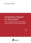 Ocupantes ilegales de inmuebles.