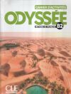 Odyssée - Cahier d'activités + Audio en ligne - Niveau B2