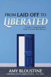Portada de From Laid Off to Liberated