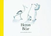 Portada de Heron and Bear, así nos hicimos amigos