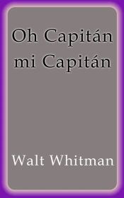 Portada de Oh Capitán mi Capitán (Ebook)