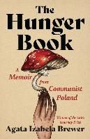 Portada de The Hunger Book: A Memoir from Communist Poland