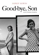 Portada de Goodbye, Son and Other Stories