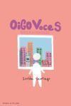 Oigo voces: Relatos de la cruda realidad
