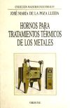 Hornos Para Tratamiento T&eacute;rmico De Los Metales