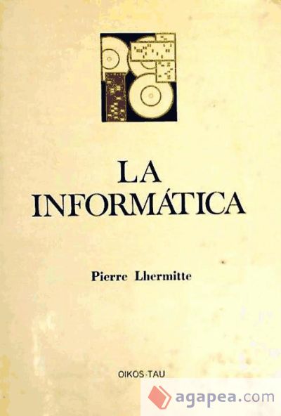 La informática : consecuencias previsibles del desarrollo de la automatización del management empresarial