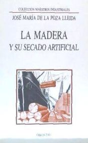 Portada de La madera y su secado artificial