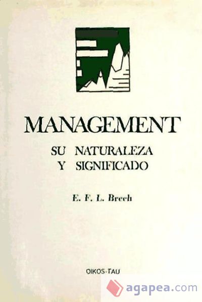 Management : su naturaleza y significado