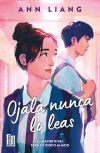 Ojal&aacute; Nunca Lo Leas De Ann Liang