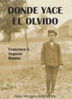 Portada de Donde yace el olvido (Ebook)