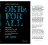 Okrs for All: Making Objectives and Key Results Work for Your Entire Organization