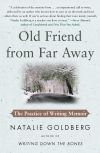 Old Friend from Far Away: The Practice of Writing Memoir