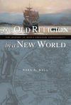 Old Religion in a New World