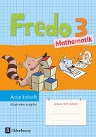 Portada de Fredo Mathematik 3. Schuljahr. Arbeitsheft. Ausgabe A für alle Bundesländer (außer Bayern)