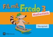 Portada de Fredo Mathematik 3. Schuljahr. Übungsheft