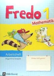 Portada de Fredo Mathematik Ausgabe A 1. Schuljahr. Arbeitsheft