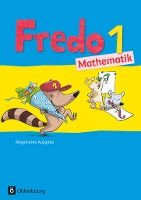 Portada de Fredo Mathematik Ausgabe A 1. Schuljahr. Schülerbuch