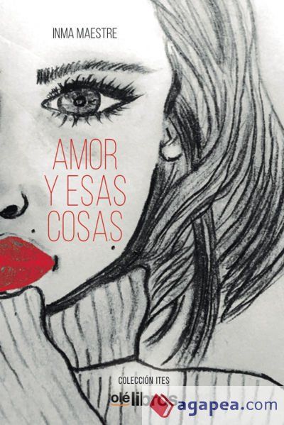Amor y esas cosas