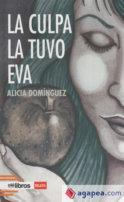 La culpa la tuvo Eva