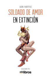 Portada de Soldado de amor en extinción