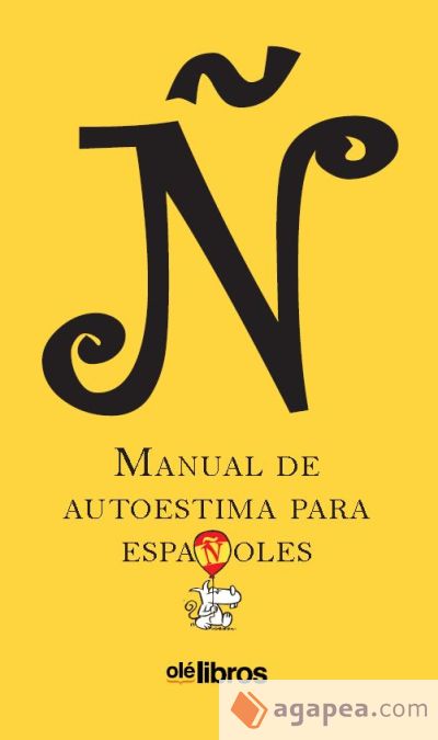 Ñ. Manual de autoestima para españoles