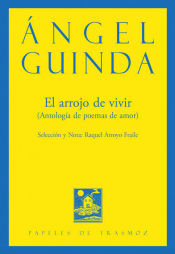 Portada de El arrojo de vivir: Antología de poemas de amor