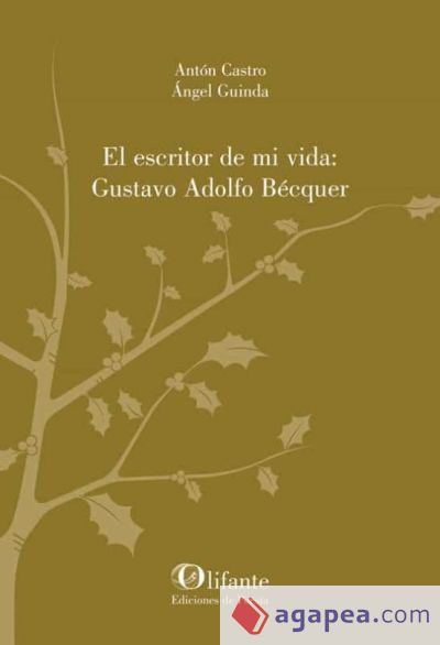 El escritor de mi vida: Gustavo Adolfo Bécquer