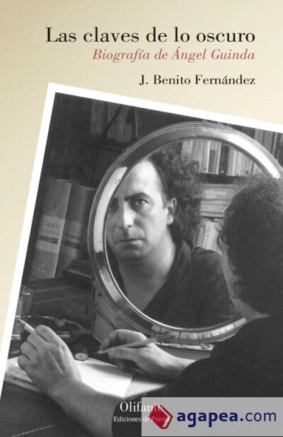 Las claves de lo oscuro: Biografía de Ángel Guinda Las claves de lo oscuro: Biografía de Ángel Guinda