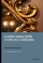 Portada de Oliveira Vianna entre o espelho e a máscara (Ebook)