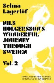 Portada de Nils Holgersson&acirc;s Wonderful Journey Through Sweden, Volume 2