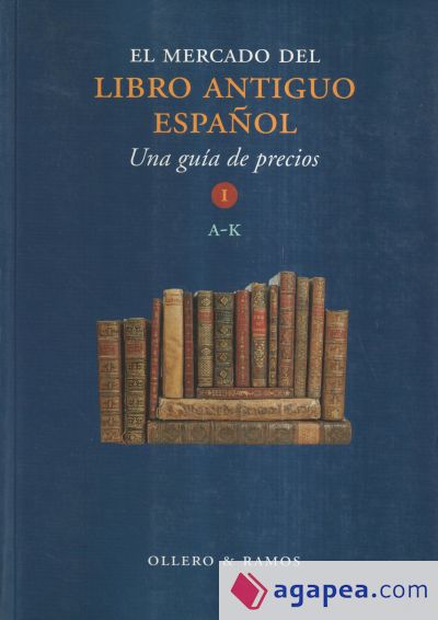 El mercado del libro antiguo español: una guia de precios