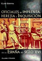 Portada de Oficiales de imprenta, herejía e inquisición en la España del siglo XVI