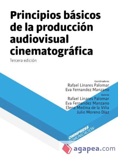 Principios básicos de la producción audiovisual cinetográfica