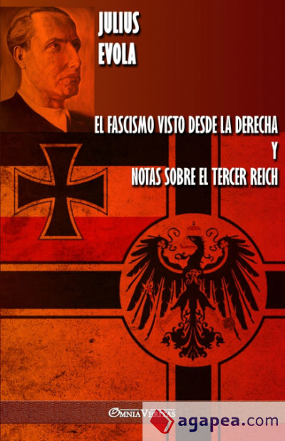 El fascismo visto desde la derecha y Notas sobre el Tercer Reich