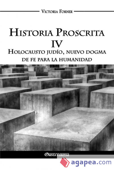 Historia Proscrita IV