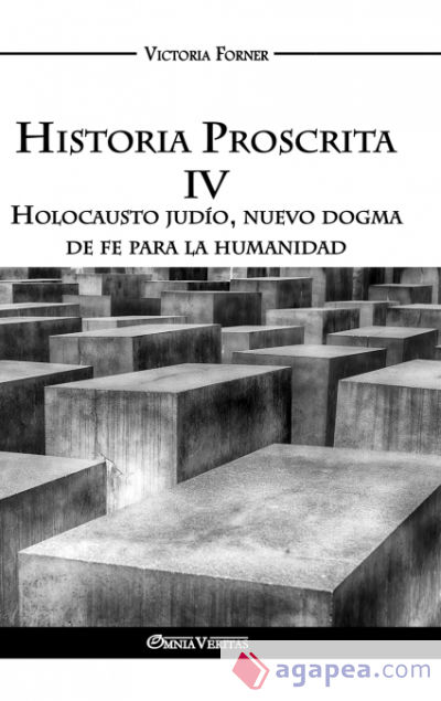 Historia Proscrita IV