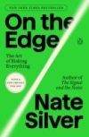 On the Edge: The Art of Risking Everything